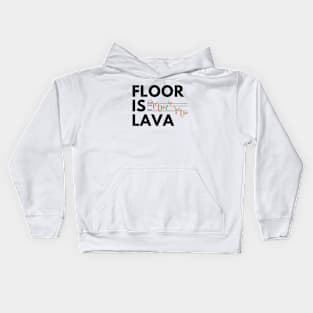 The Floor is Lava (Black) Kids Hoodie